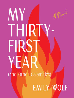 cover image of My Thirty-First Year (And Other Calamities)